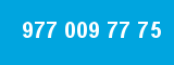 977 009 77 75